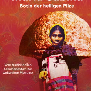 Maria Sabina - Botin der heiligen Pilze - Buch