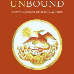 Psyche Unbound - Essays in Honor of Stanislav Grof - buch