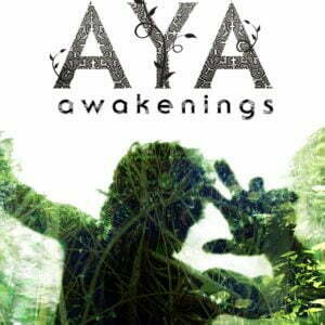 Aya: Awakenings - A Journey of Shamanic Odyssey - film