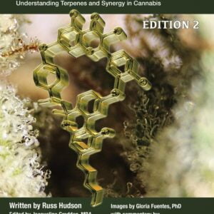The Big Book of Terps: Understanding Terpenes and Synergy in Cannabis, Edition 2 - buch